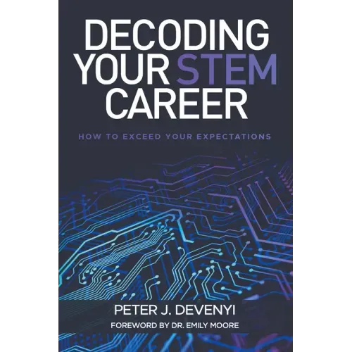 Decoding Your STEM Career: How to Exceed Your Expectations