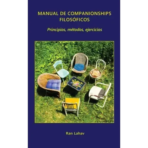 Manual de companionships filosóficos: Principios, métodos, ejercicios