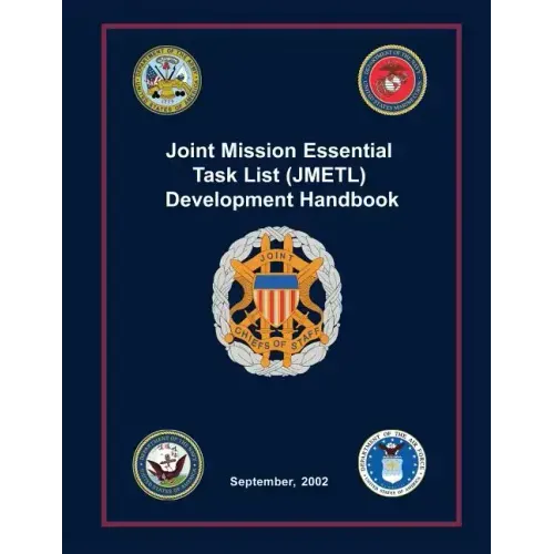 Joint Mission Essential Task List (JMETL) Development Handbook: September, 2002