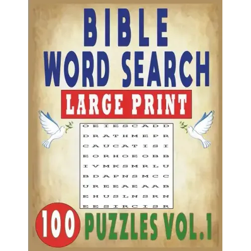 Bible Word Search Large Print 100 Puzzles Vol.1