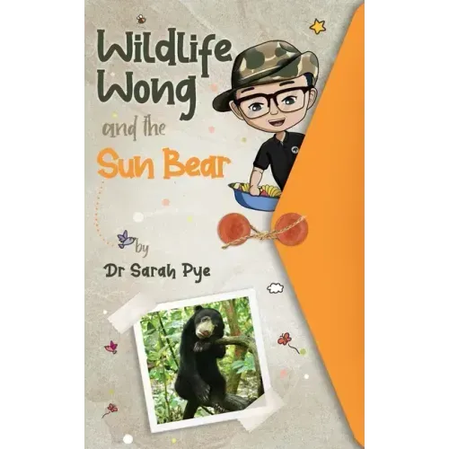 Wildlife Wong and the Sun Bear