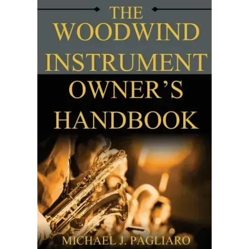 The Woodwind Instrument Owner's Handbook