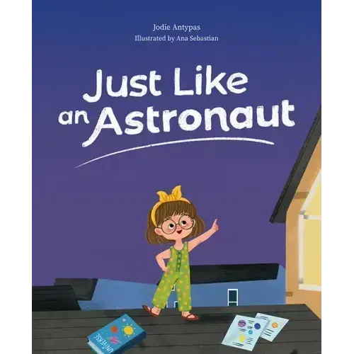 Just Like an Astronaut