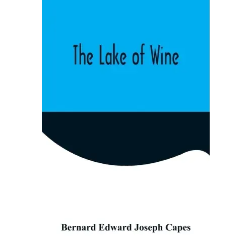 The Lake of Wine