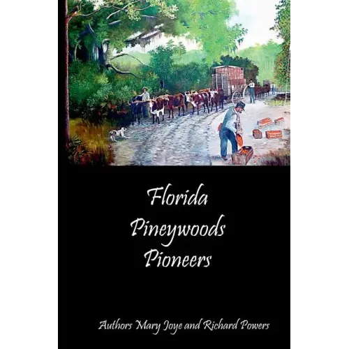Florida Pineywoods Pioneers