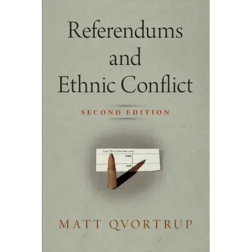 Referendums and Ethnic Conflict