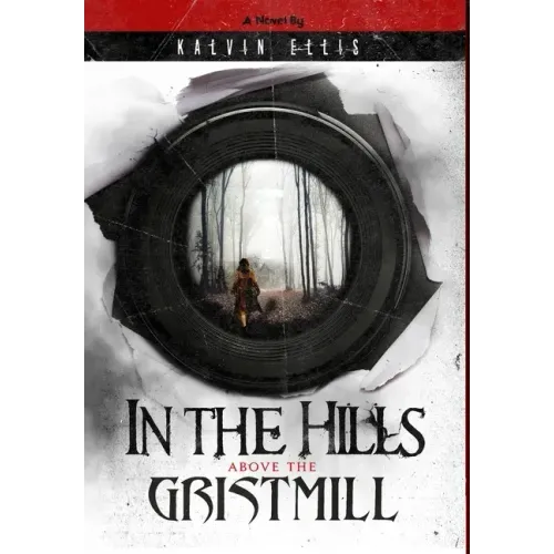 In the Hills Above the Gristmill