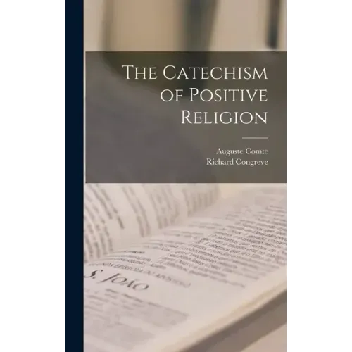 The Catechism of Positive Religion