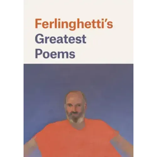 Ferlinghetti's Greatest Poems