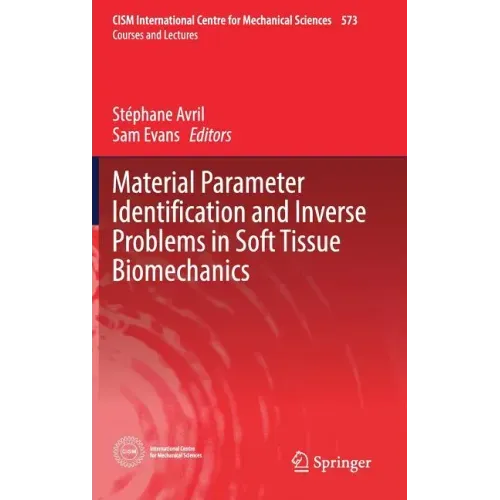 Material Parameter Identification and Inverse Problems in Soft Tissue Biomechanics