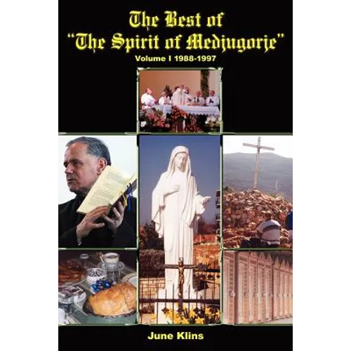 The Best of "The Spirit of Medjugorje"