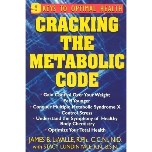 Cracking the Metabolic Code: 9 Keys to Optimal Health
