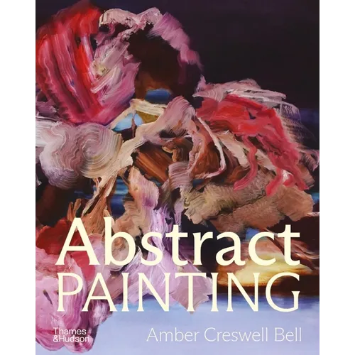 Abstract Painting: Contemporary Painters