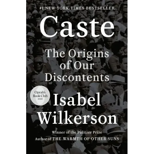 Caste: The Origins of Our Discontents