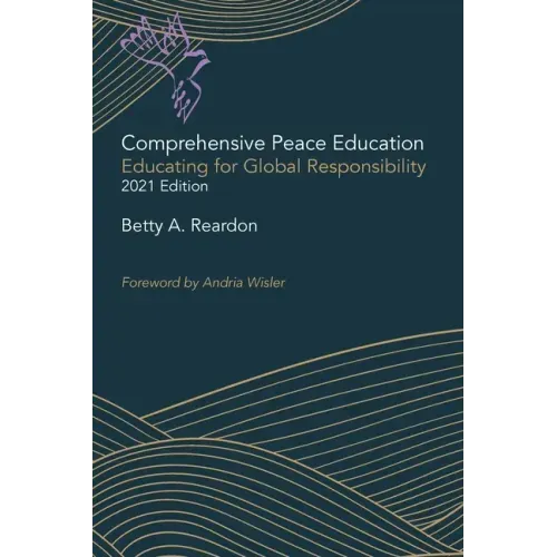 Comprehensive Peace Education: Educating for Global Responsibility
