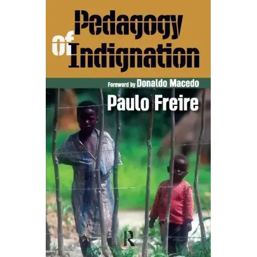 Pedagogy of Indignation