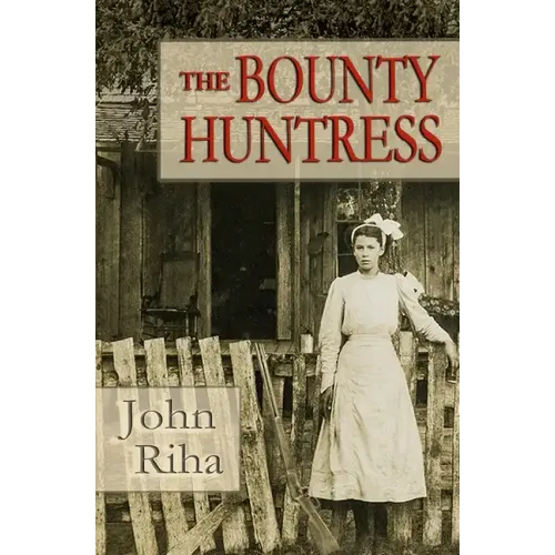 The Bounty Huntress: There's always a price to pay.
