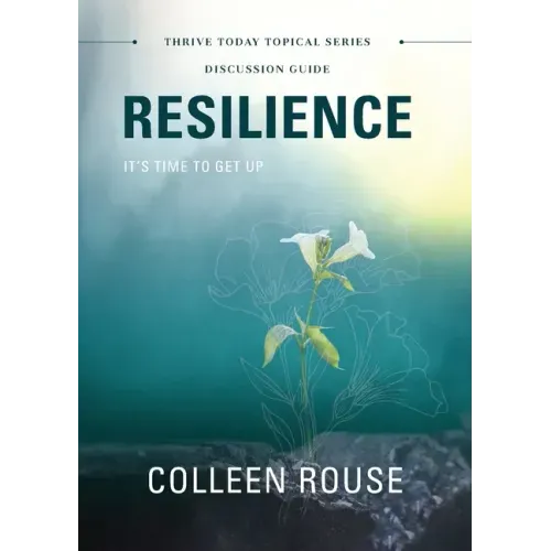 Resilience - Discussion Guide: It's Time to Get Up