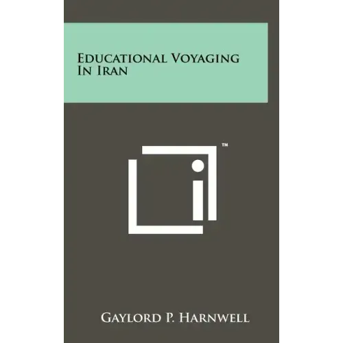 Educational Voyaging in Iran
