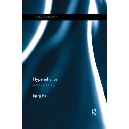 Hyperinflation: A World History