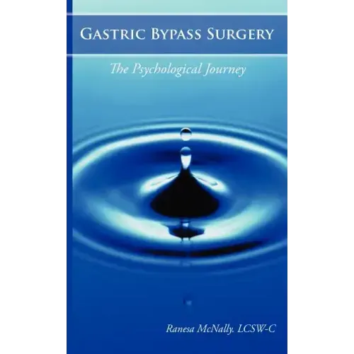 Gastric Bypass Surgery: The Psychological Journey