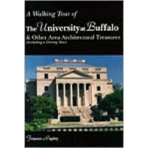 A Walking Tour of the University at Buffalo