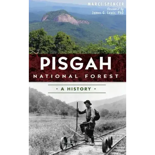 Pisgah National Forest: A History