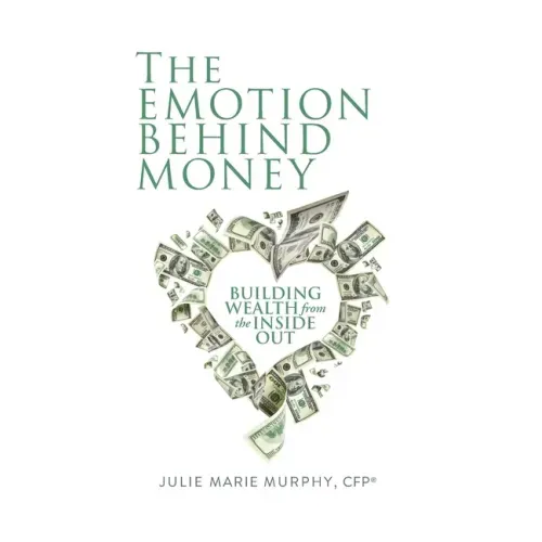 The Emotion Behind Money