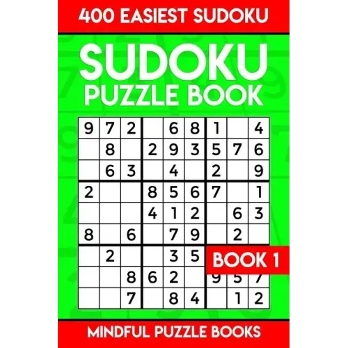 Sudoku Puzzle Book: 400 Easiest Sudoku