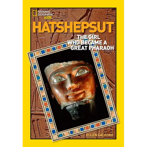 World History Biographies: Hatshepsut: The Girl Who Became a Great Pharaoh
