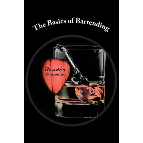 The Basics of Bartending