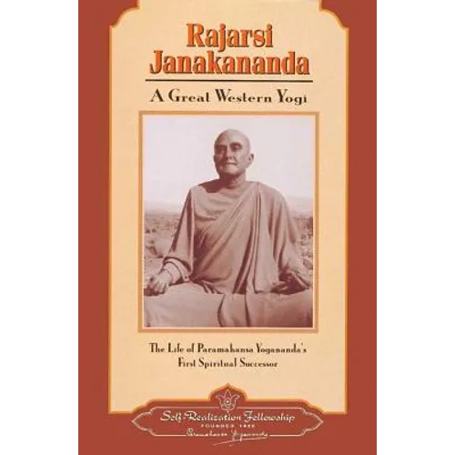 Rajarsi Janakananda (James J. Lynn): A Great Western Yogi