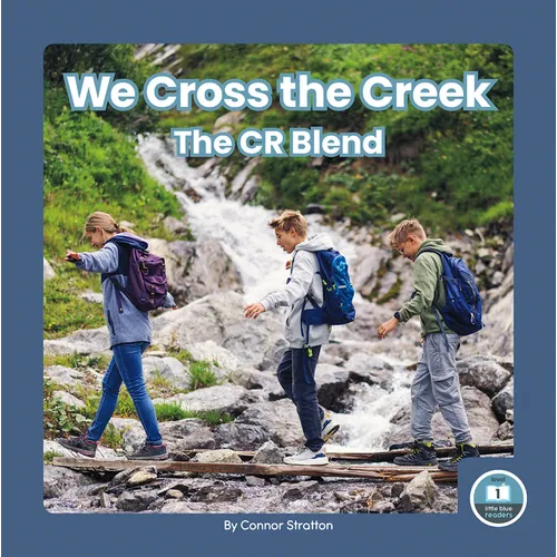 We Cross the Creek: The Cr Blend