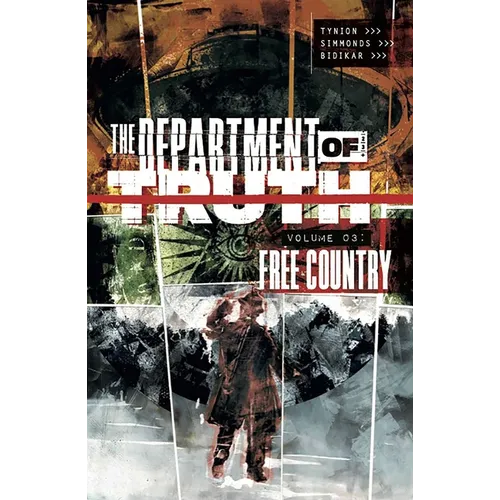 The Department of Truth Volume 3: Free Country