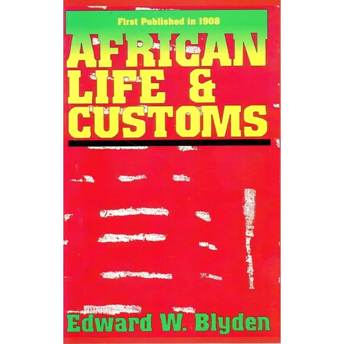 African Life and Customs