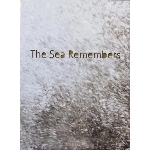 The Sea Remembers