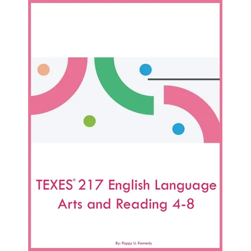 TEXES 217 English Language Arts and Reading 4-8