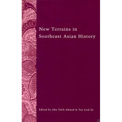 New Terrains in Southeast Asian History
