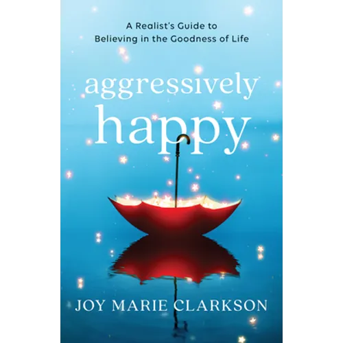Aggressively Happy