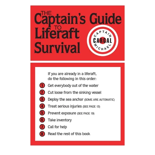 The Captains' Guide to Liferaft Survival