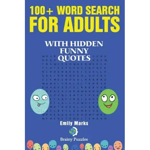 100+ Word Search for Adults: With Hidden Funny Quotes