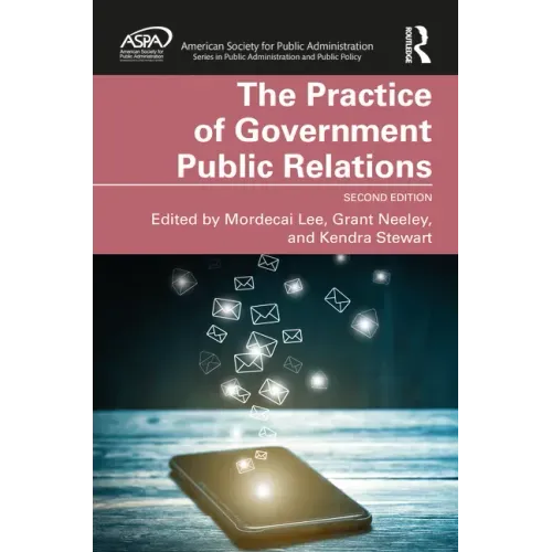The Practice of Government Public Relations