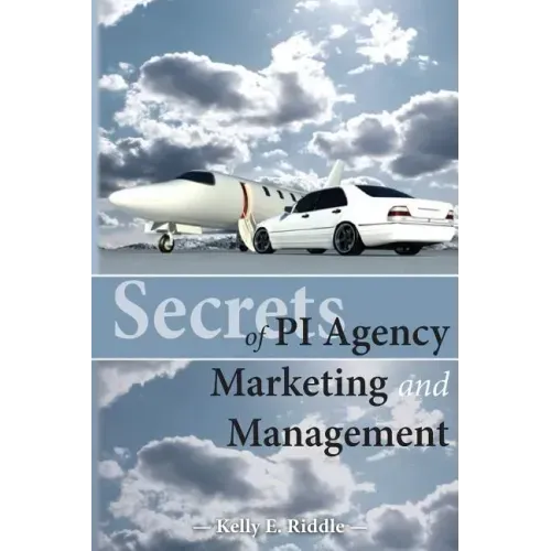 Secrets of PI Agency Marketing and Management