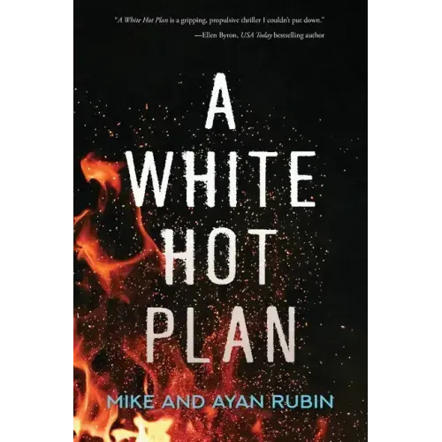 A White Hot Plan