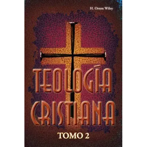 Teología cristiana, Tomo 2