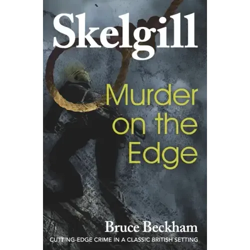 Murder on the Edge: Inspector Skelgill Investigates