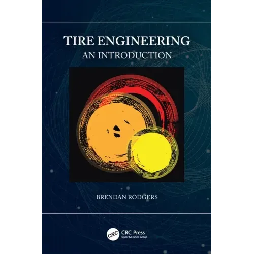 Tire Engineering: An Introduction