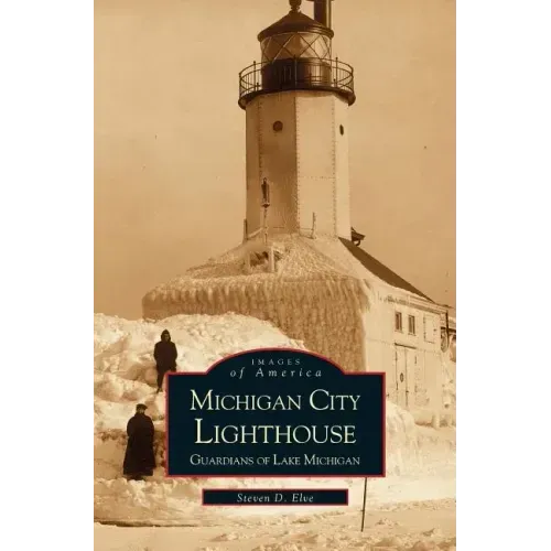 Michigan City Lighthouse: Guardians of Lake Michigan