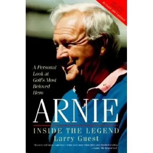 Arnie: Inside the Legend