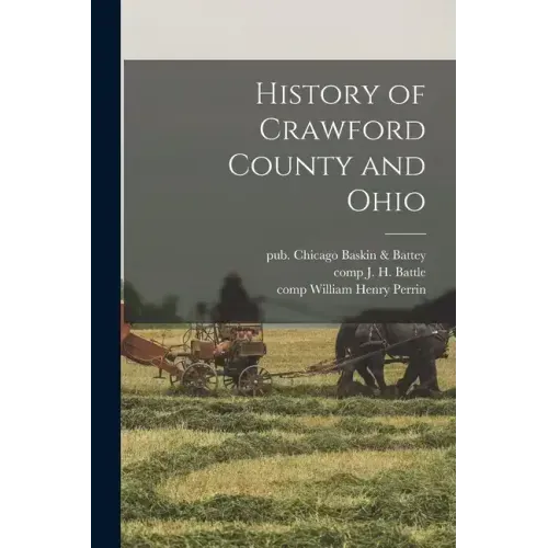 History of Crawford County and Ohio